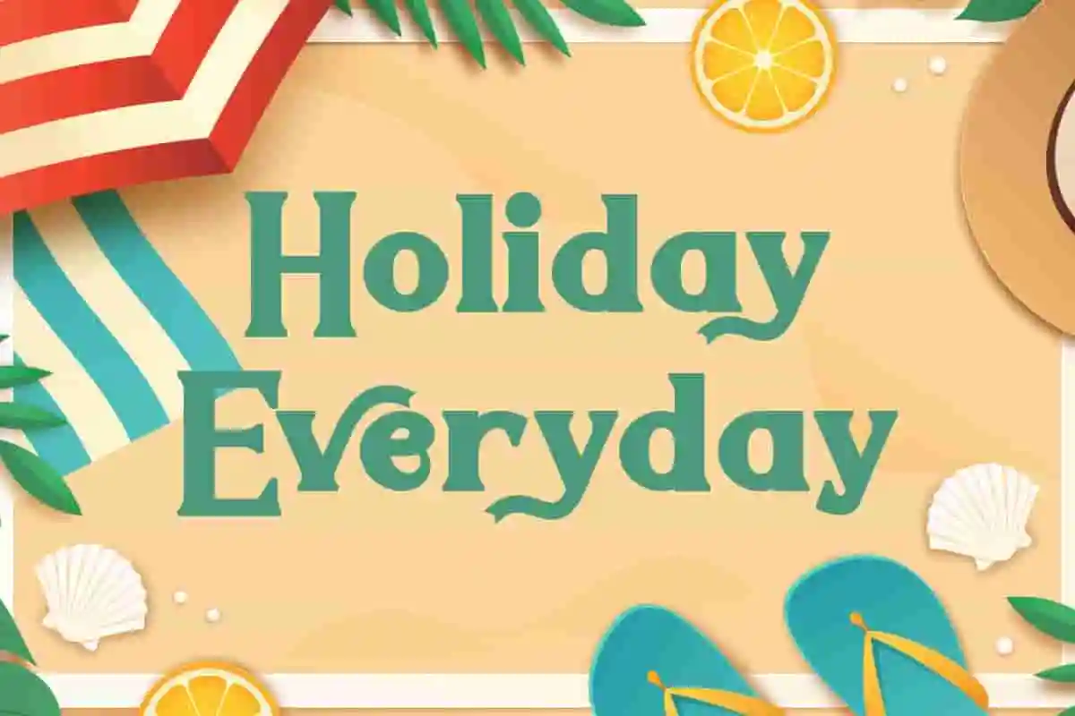 Holiday Everyday
